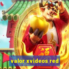 valor xvideos red